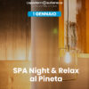 SPA Night & Relax 1 gennaio SPA Night & Relax: sotto le stelle e nel Wellness Pineta Nature Resort - 1 gennaio