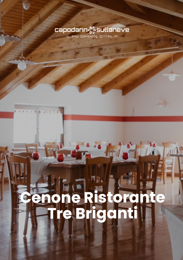 Cenone Ristorante Tre Briganti Di Smarano Capodanno Sulla Neve