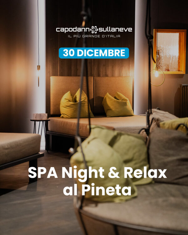 SPA Night & Relax: sotto le stelle e nel Wellness Pineta Nature Resort - 30 dicembre