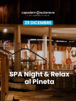 SPA Night & Relax: sotto le stelle e nel Wellness Pineta Nature Resort - 29 dicembre