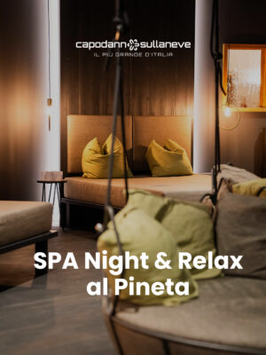 SPA Night & Relax: sotto le stelle e nel Wellness Pineta Nature Resort
