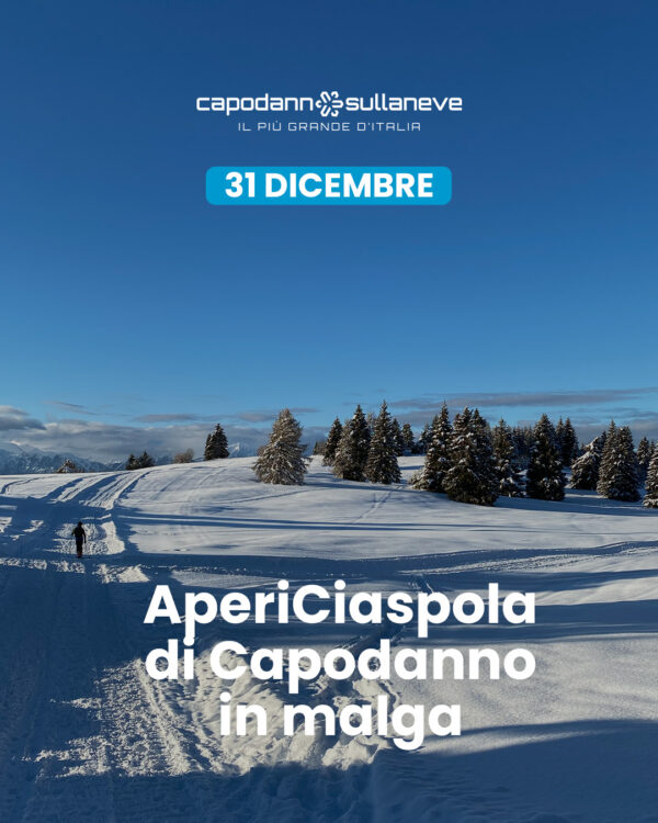 AperiCiaspola_di Capodanno in malga AperiCiaspola di Capodanno in malga - 31 dicembre