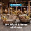 SPA Night & Relax 3 gennaio SPA Night & Relax: sotto le stelle e nel Wellness Pineta Nature Resort - 3 gennaio