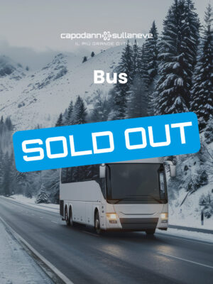 BUS_soldout Linea A Bus da Cles-Dermulo-Coredo-Smarano per Snow Party di Capodanno